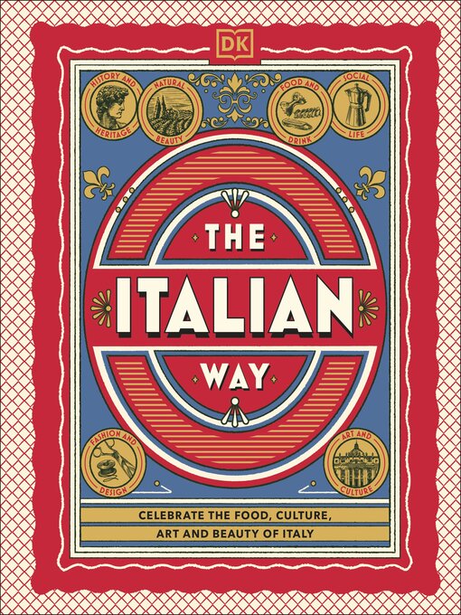Title details for The Italian Way by DK Travel - Available